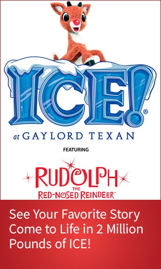 Purchase ICE tickets featuring Rudolph the Red-Nosed Reindeer at Gaylord Texan